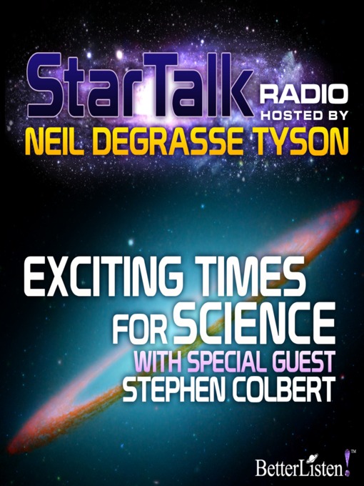 Title details for Star Talk Radio, Season 1 Episode 8 by Neil DeGrasse Tyson - Available
